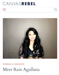 a photo of a woman with the words canvas rebel meet rain aguillona